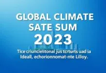 Global Climate Summit 2023: A Crucial Juncture for Global Environmental Policy