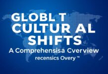 Global Trends and Cultural Shifts: A Comprehensive Overview