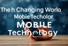 The Evolving Landscape of Mobile Technology: Innovations and Trends The Changing World of Mobile Technology: New Ideas and Developments