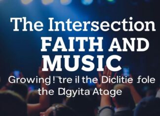 The Intersection of Faith and Music: A Growing Trend in the Digital Age