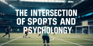 The Intersection of Sports and Psychology: A Global Perspective The Intersection of Sports and Psychology: A Worldwide View