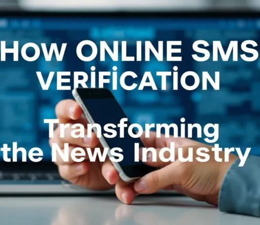 How Online SMS Verification Is Transforming the News Industry