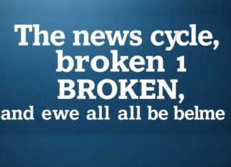 The news cycle is broken, and we are all to blame.