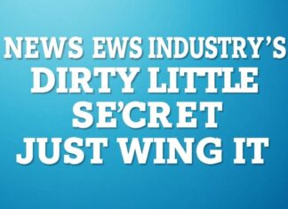 The News Industry's Dirty Little Secret: We're All Just Winging It